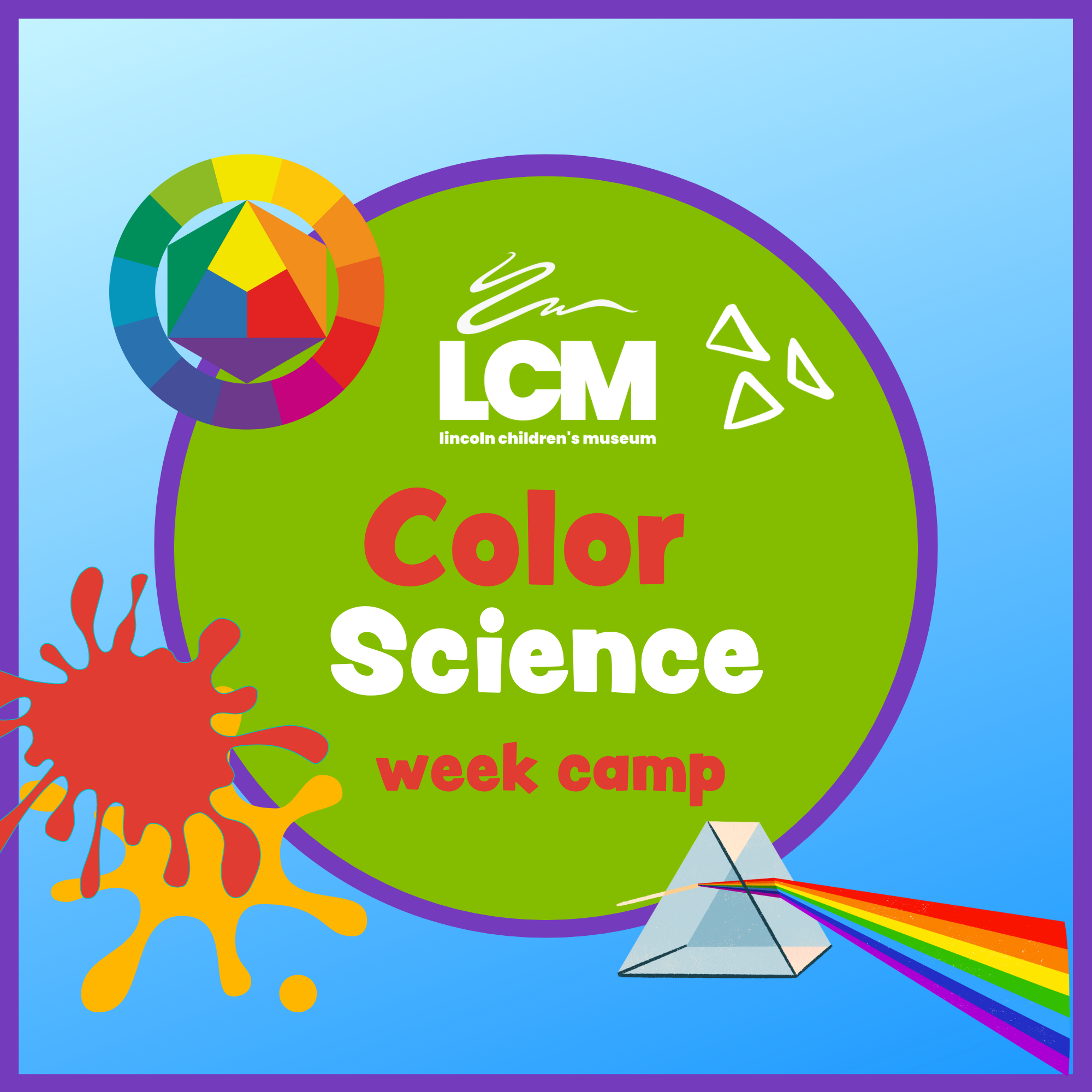 Summer Camps – Color Science - Lincoln Children's Museum
